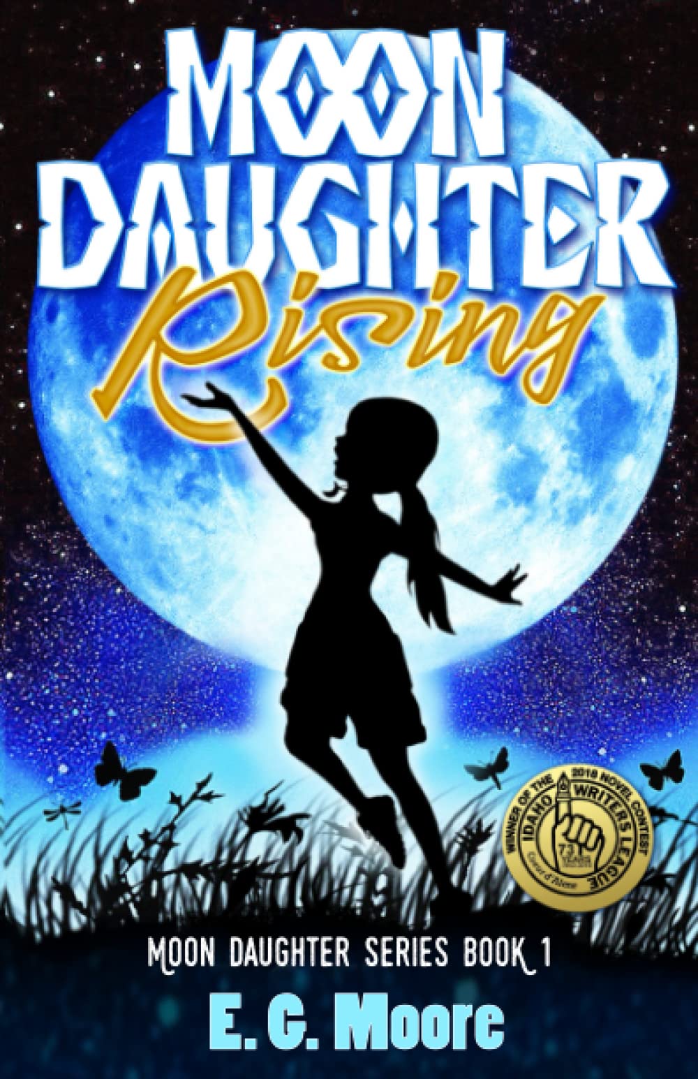 Moon Daughter Rising: (Moon Daughter Series Book 1)