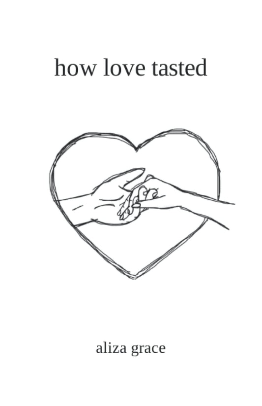 how love tasted: poetry - 2770