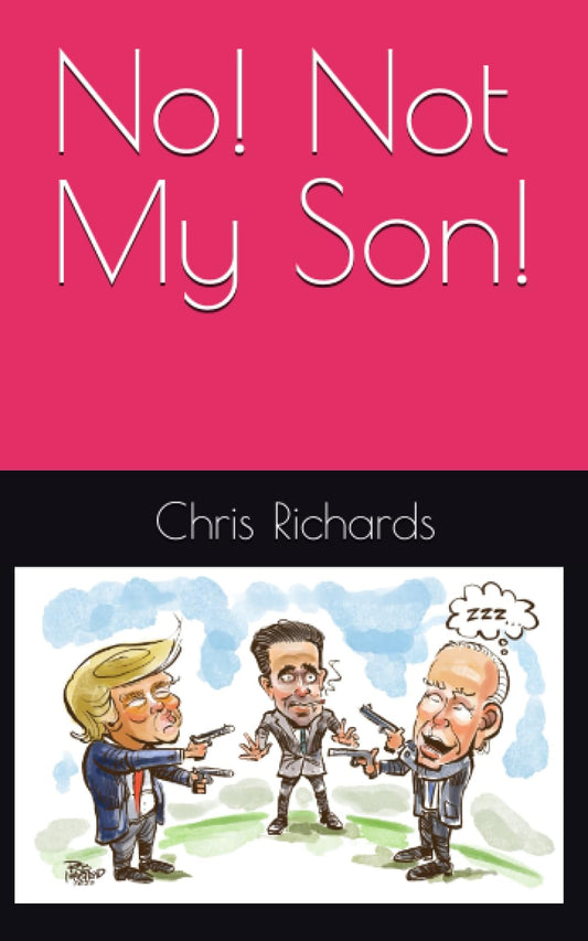 No, Not My Son