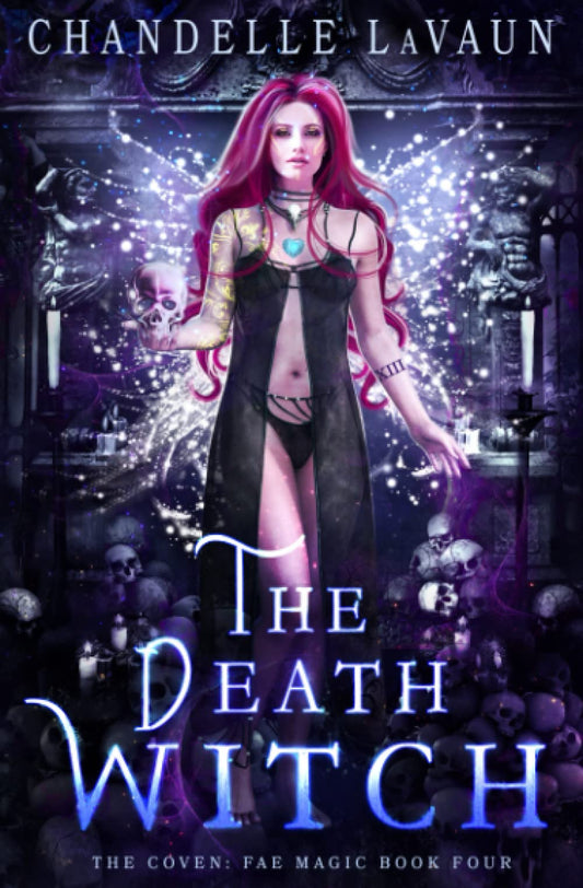 The Death Witch (The Coven: Fae Magic)