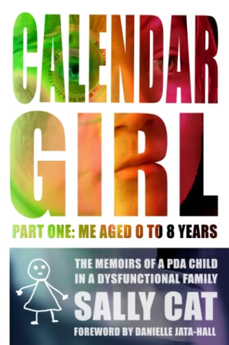 Calendar Girl: The memoirs of a PDA child in a dysfunctional family - 3646