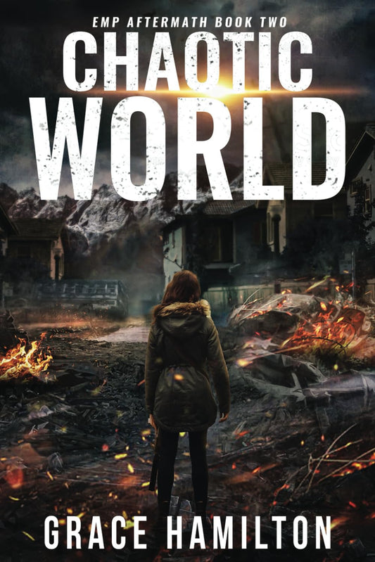 Chaotic World (EMP Aftermath)