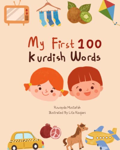 My first 100 Words: Sorani-Kurdish (Learn Kurdish language with me) (Latin Edition) - 7426