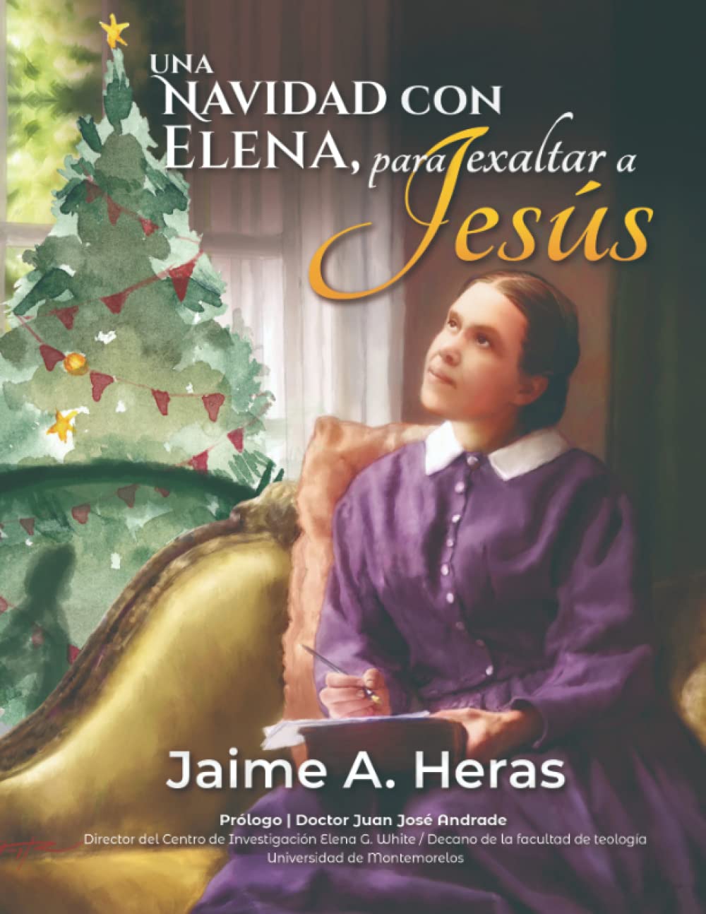 Una Navidad con Elena, para exaltar a Jesús (Spanish Edition)