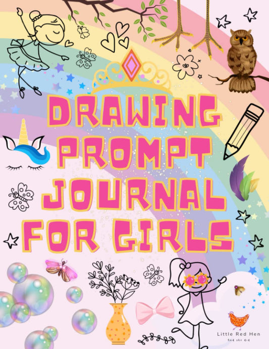 Drawing Prompt Journal for Girls: 50 Creative Prompts to Inspire Unique Artworks (Little Red Hen Drawing Prompts) - 8907