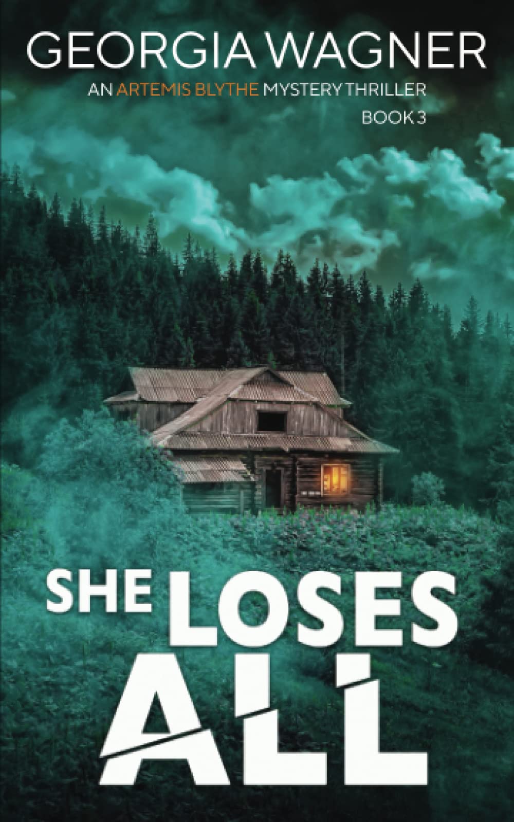 She Loses All: An Artemis Blythe FBI Mystery Thriller