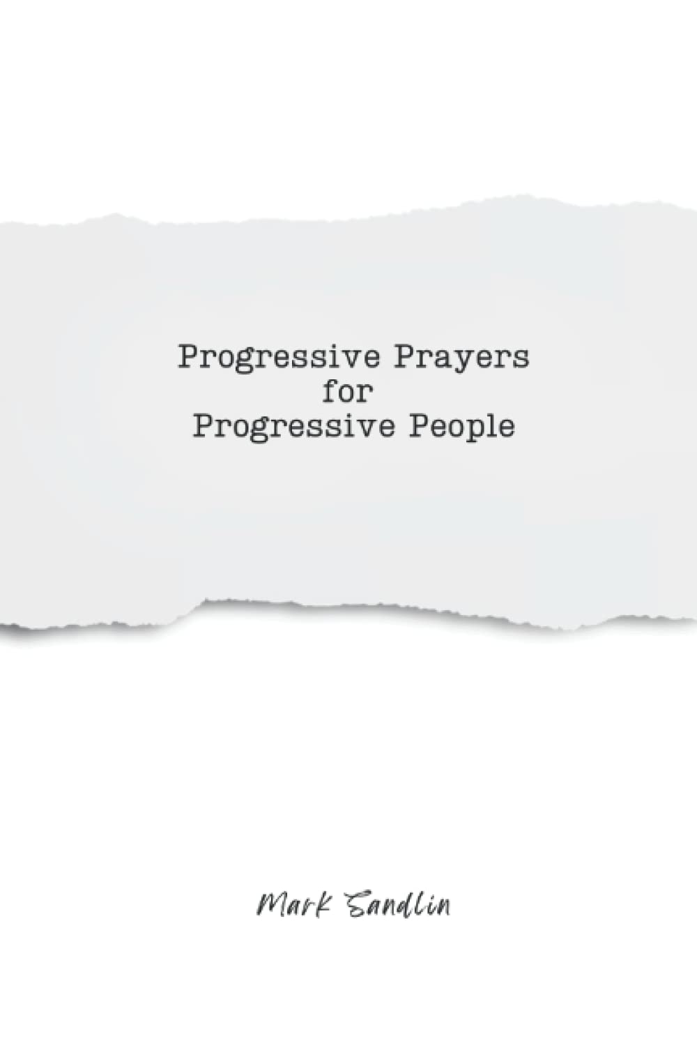 Progressive Prayers for Progressive People