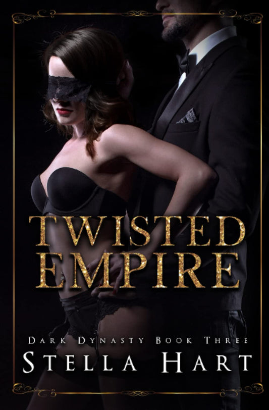 Twisted Empire: A Dark Captive Romance (Dark Dynasty Book 3) - 5429