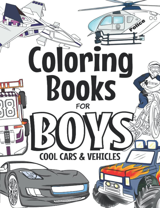 Coloring Books For Boys Cool Cars And Vehicles: For Boys Aged 6-12 (The Future Teacher's Coloring Books For Boys) - 4123