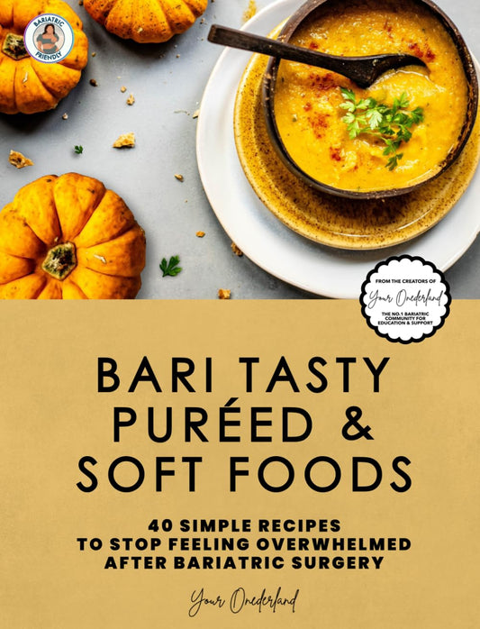 Bari Tasty Puréed and Soft Foods Bariatric Cookbook: 40 Simple Recipes to Stop Feeling Overwhelmed right after Bariatric Surgery (Bariatric Cookbook Collection) - 1489