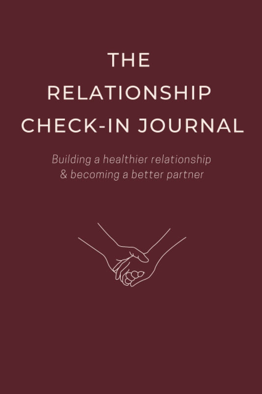 The Relationship Check-In Journal: Couples Journaling: Meaningful Couples Conversation Starters, Routine Talks with your Partner, Become a Better Wife, Husband, Girlfriend, Boyfriend - 9729