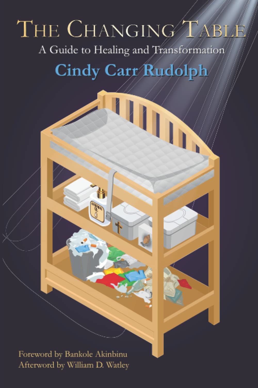 THE CHANGING TABLE: A Guide to Healing and Transformation