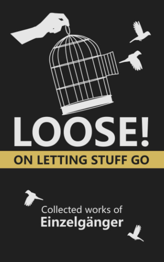 Loose: On Letting Stuff Go - 1534