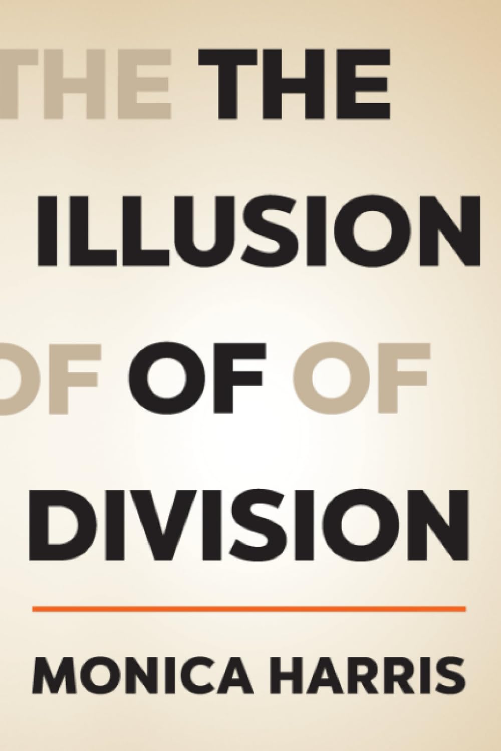 Illusion of Division