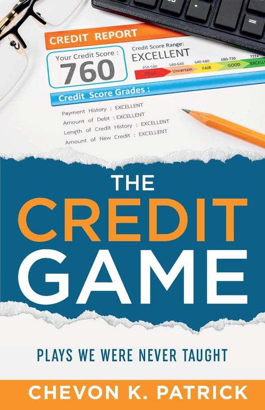The Credit Game: Plays We Were Never Taught (The Credit Game Series) - 3206