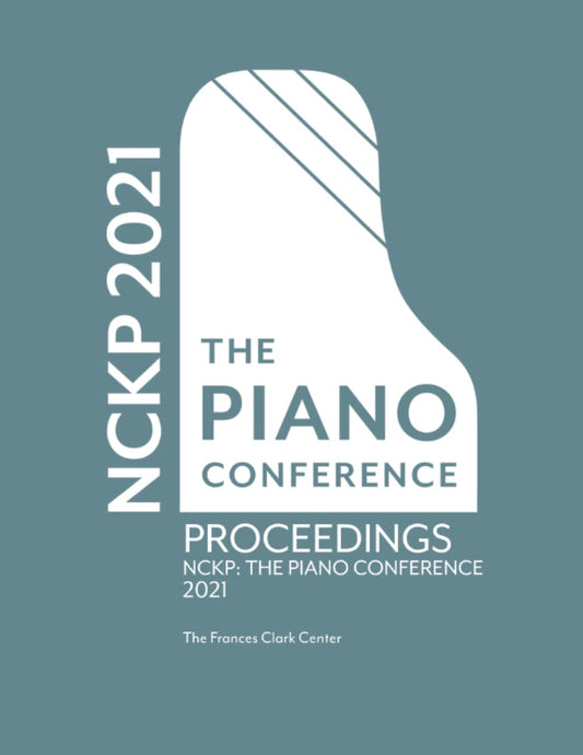 Proceedings of NCKP 2021: The Piano Conference