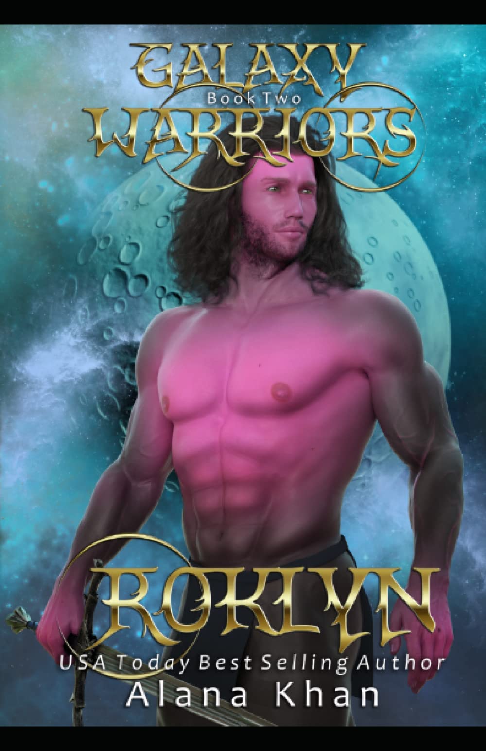 Roklyn: A Fake Mate Alien Abduction Romance (Galaxy Warriors #2) (Galaxy Warriors Alien Abduction Romance Series)