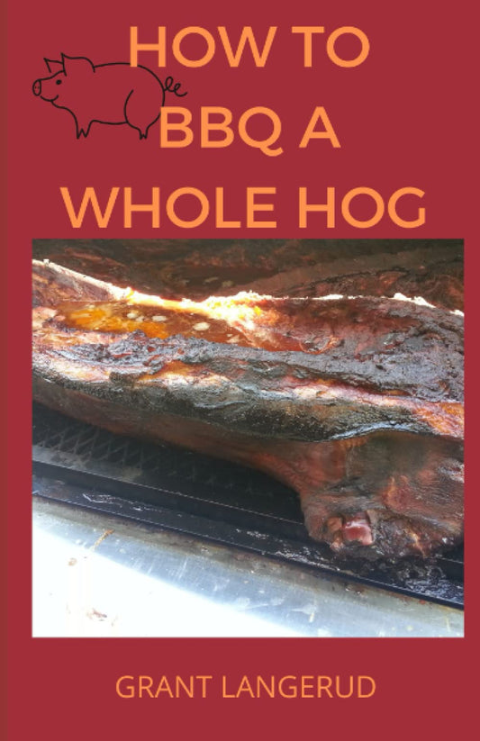 How to Barbecue a Whole Hog