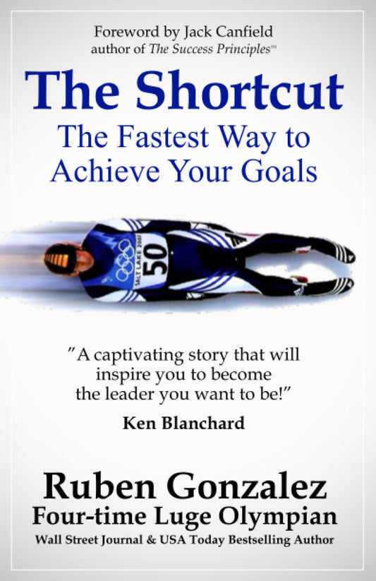 The Shortcut: The Fastest Way to Achieve Your Goals - 6745