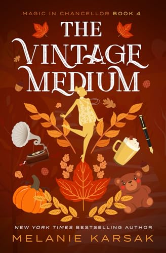 The Vintage Medium (Magic in Chancellor) - 8266