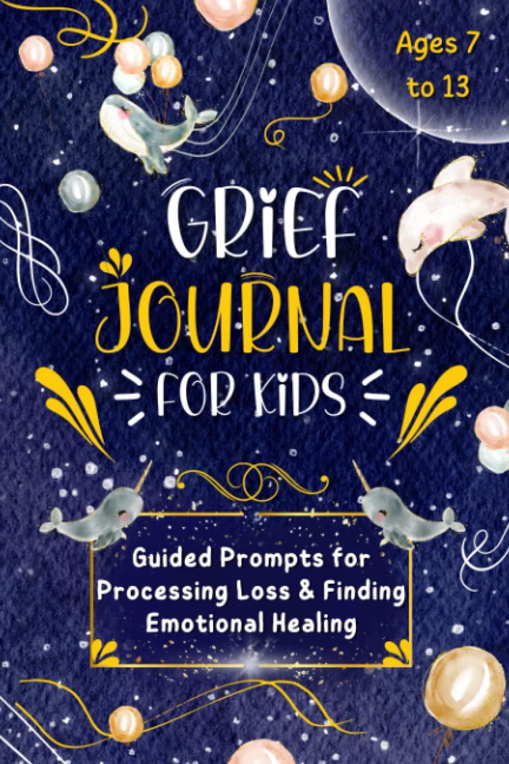 Grief Journal for Kids: Guided Prompts for Processing Grief & Finding Emotional Healing - 2288
