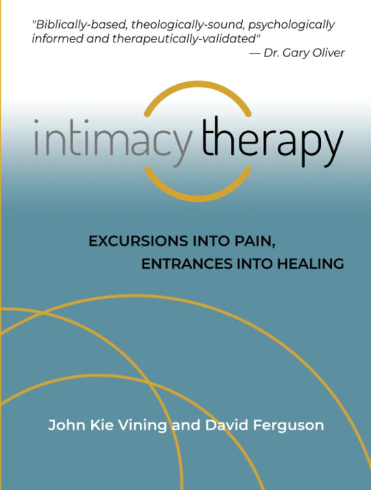 Intimacy Therapy: Excursions into Pain, Entrances into Healing