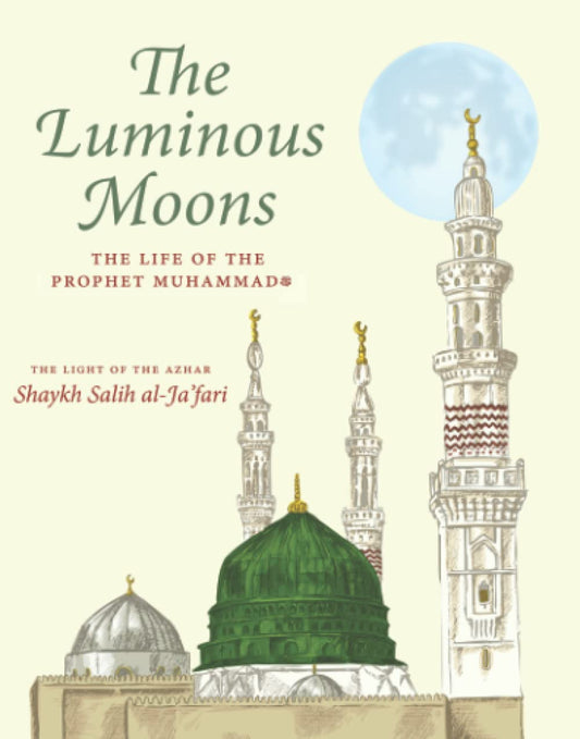 The Luminous Moons: The Seerah of the Prophet Muhammad - 457