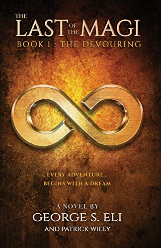 The Last of the Magi: Book I: The Devouring - 4804