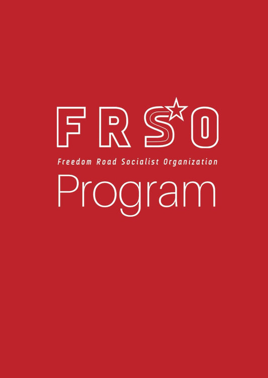 The Political Program of Freedom Road Socialist Organization
