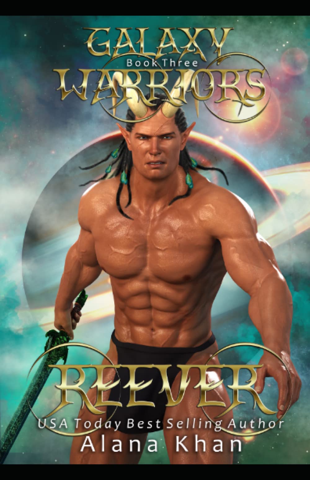 Reever: An Enemies to Lovers Fake Mate Alien Abduction Romance (Galaxy Warriors #3) (Galaxy Warriors Alien Abduction Romance Series)