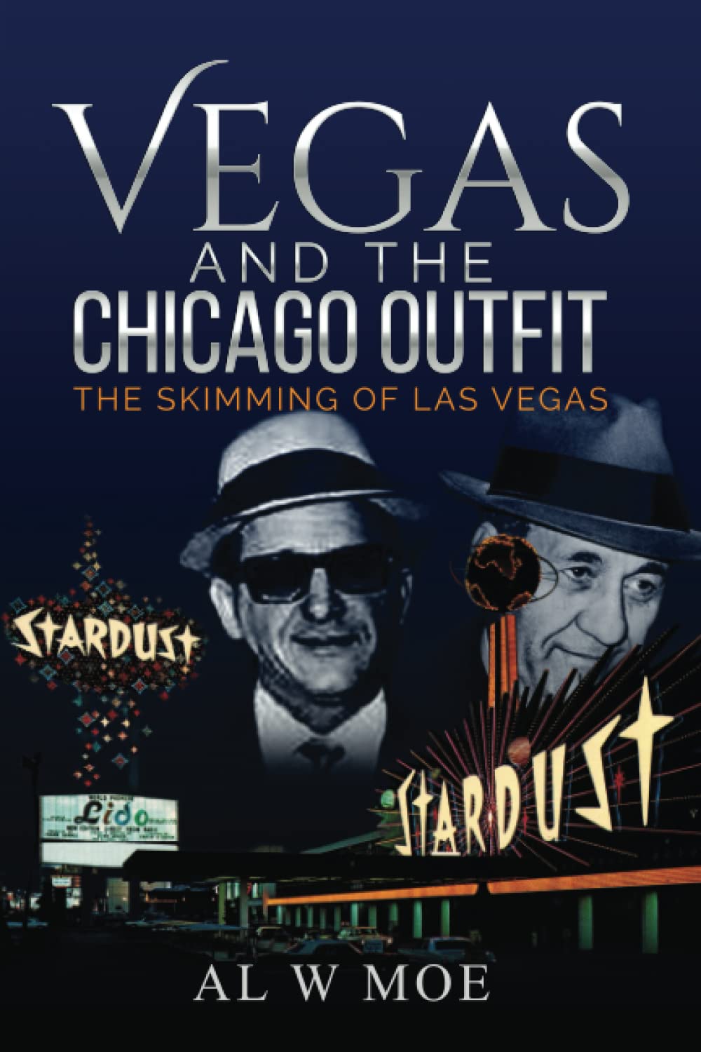 Vegas and the Chicago Outfit: The Skimming of Las Vegas - 9936