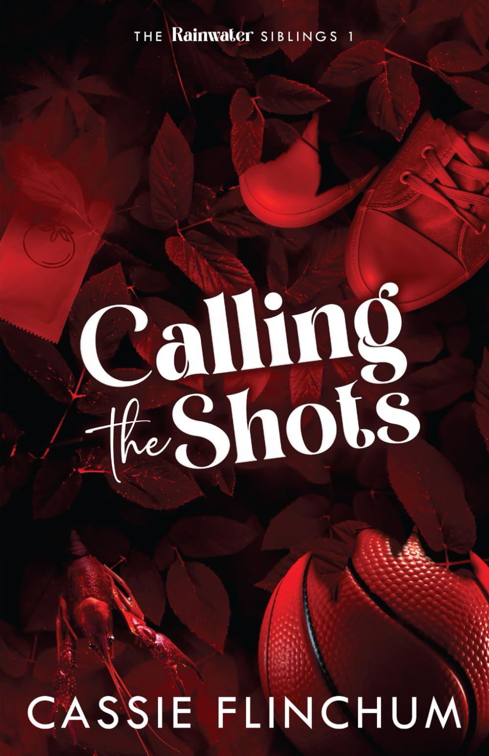 Calling the Shots: A Friends With Benefits Sports Romance (Rainwater Siblings Series)