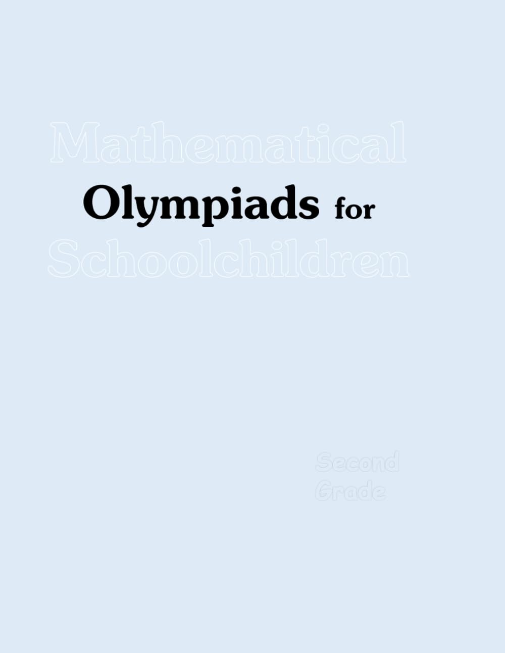 Mathematical Olympiads for Schoolchildren 2 - Second Grade: First Round | Problems and Solutions - 9929