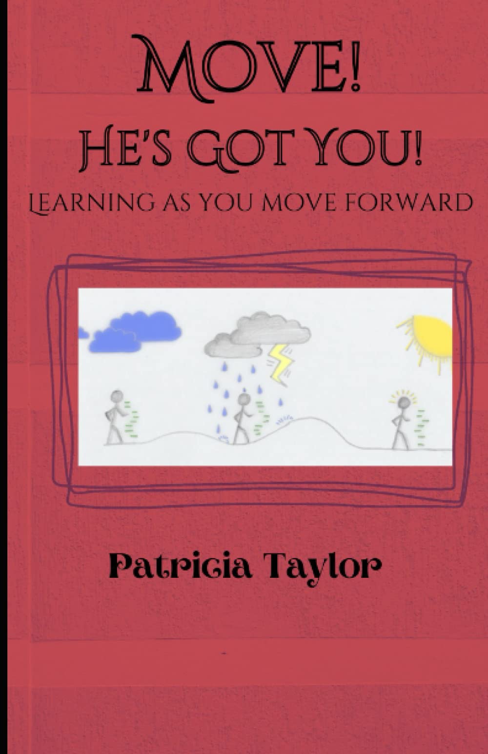 Move! He's Got You!: Learning as You Move Forward