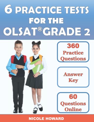 6 Practice Tests for the Olsat Grade 2: Grade 2, Level C, 6 Full-Length Practice Tests, 360 Practice Questions, Answer Key, Sample Questions for Each Test Area, 60 Bonus Questions - 6015