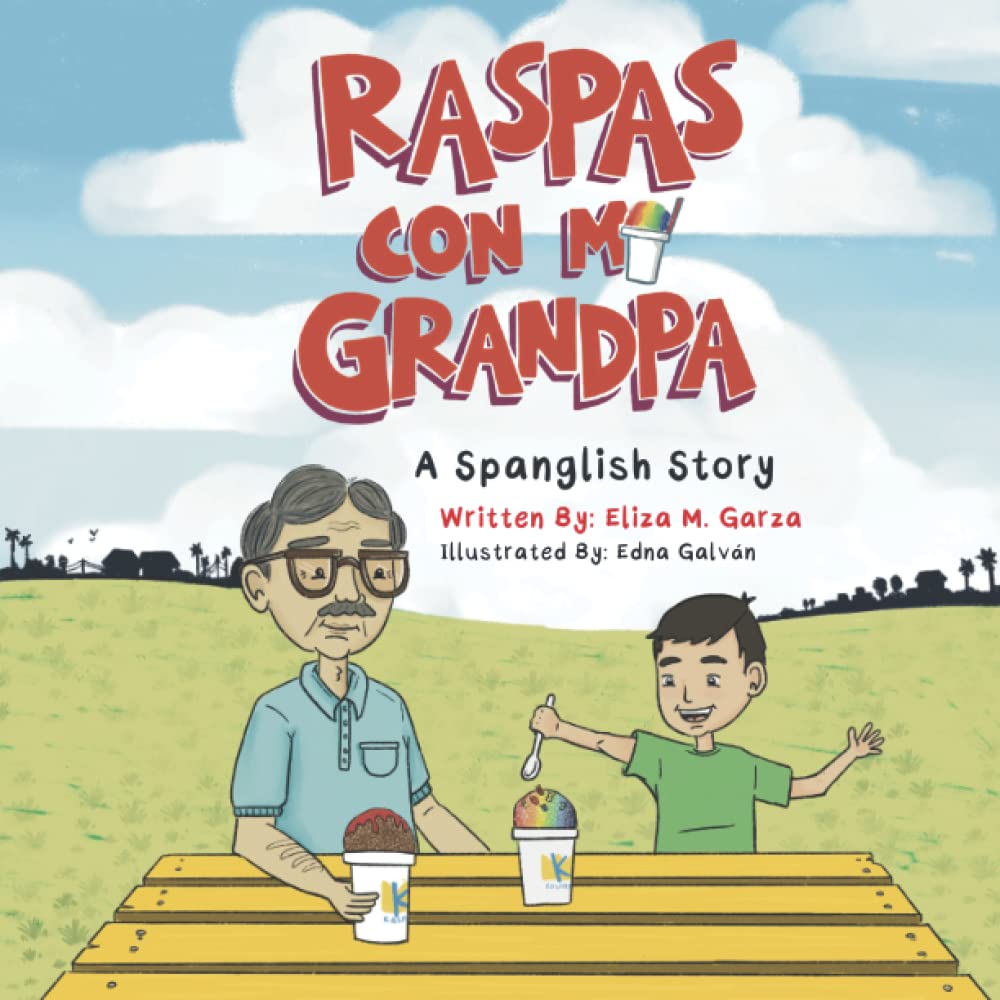 Raspas Con Mi Grandpa: A Spanglish Story for Children (The Con Mi Grandpa Series)