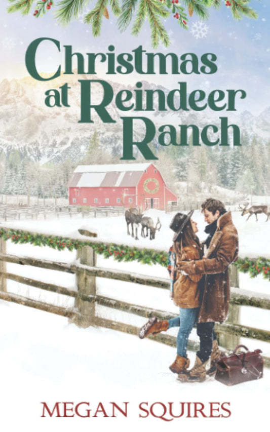 Christmas at Reindeer Ranch: A Small-Town Christmas Romance Novel - 9020
