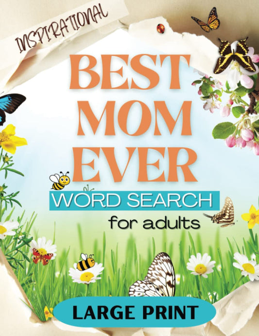 Inspirational Best Mom Ever Word Search For Adults Large Print - 5686