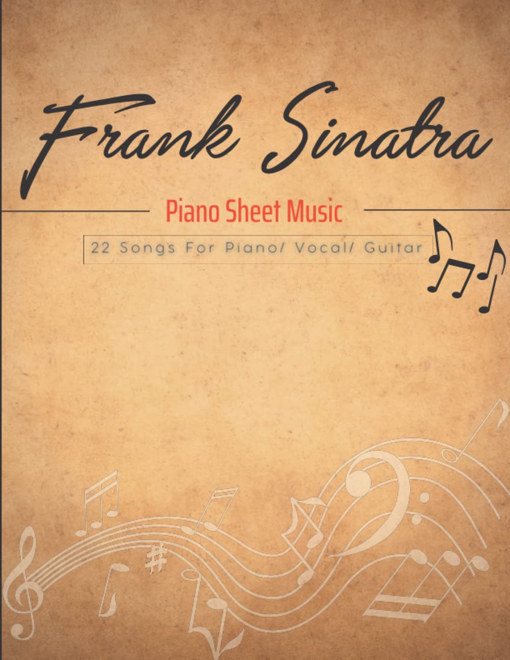 Frank Sinatra Piano Sheet Music: 22 Songs For Piano/ Vocal/ Guitar - 1171