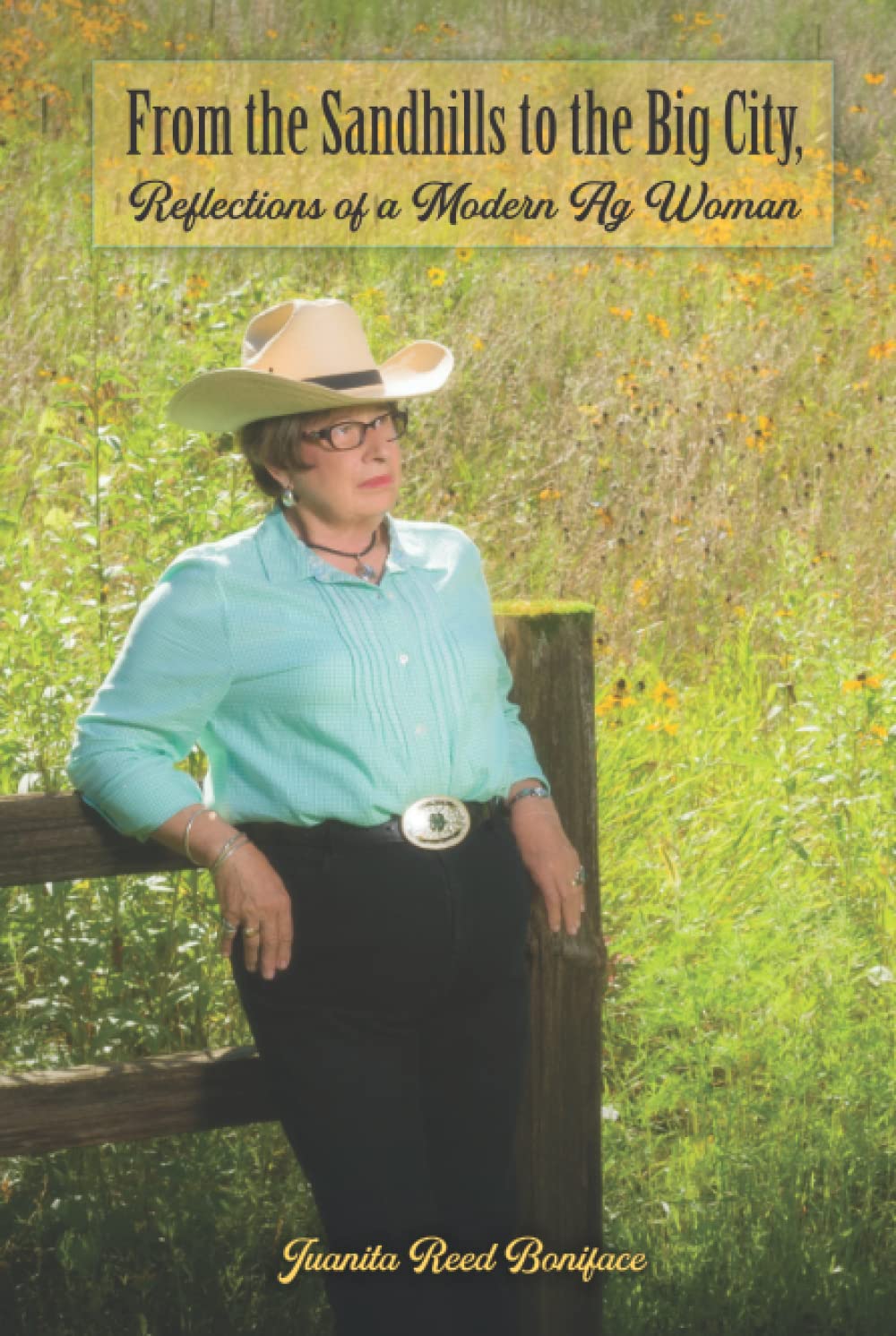 From the Sandhills to the Big City: Reflections of a Modern Ag Woman