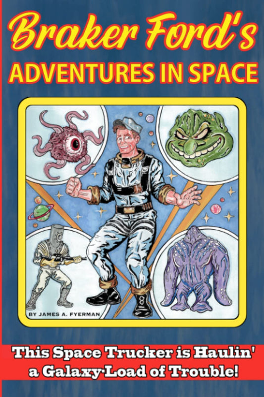 Braker Ford’s Adventures in Space - 5428