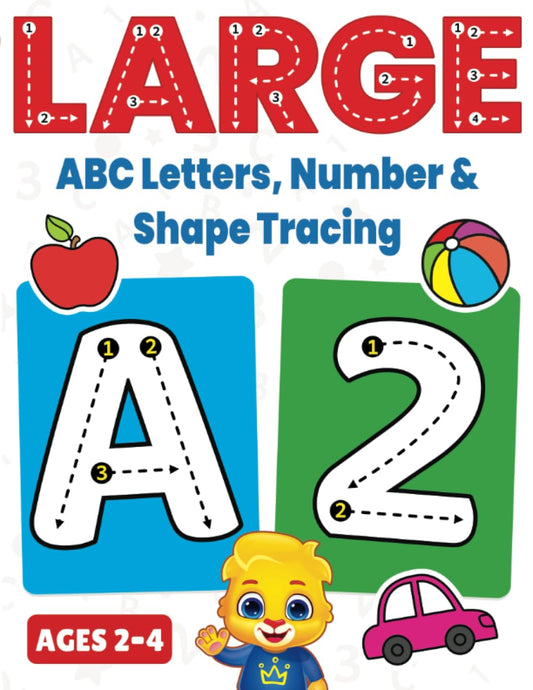 Large ABC Letters, Number & Shape Tracing: Jumbo Tracing Book For Toddlers & Preschoolers | Big Tracing Letters (A-Z), Numbers (1-10), Shapes | Fun Tracing Book to Color for Kids Ages 2-4 - 9708