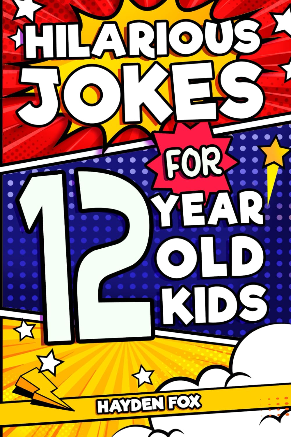 Hilarious Jokes For 12 Year Old Kids: An Awesome LOL Gag Book For Tween Boys and Girls Filled With Tons of Tongue Twisters, Rib Ticklers, Side Splitters, and Knock Knocks - 3334