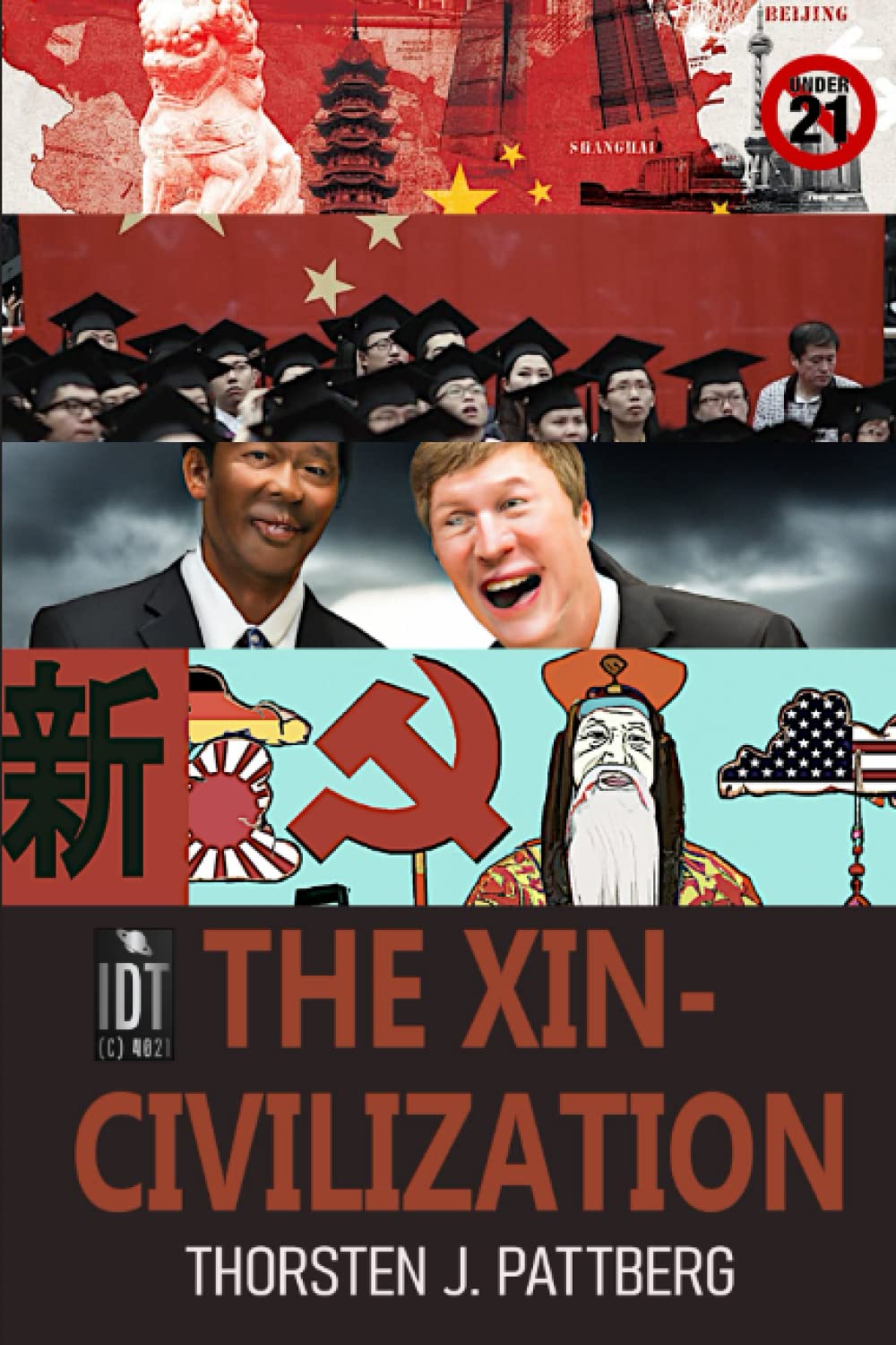 The Xin-Civilization: What The Chinese Can And Can‘t Do