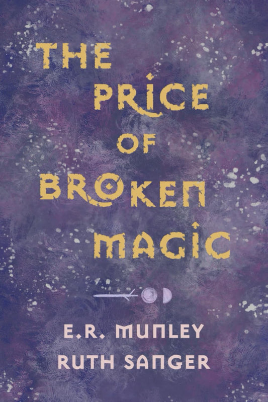 The Price of Broken Magic (The Statera Cycle) - 6527