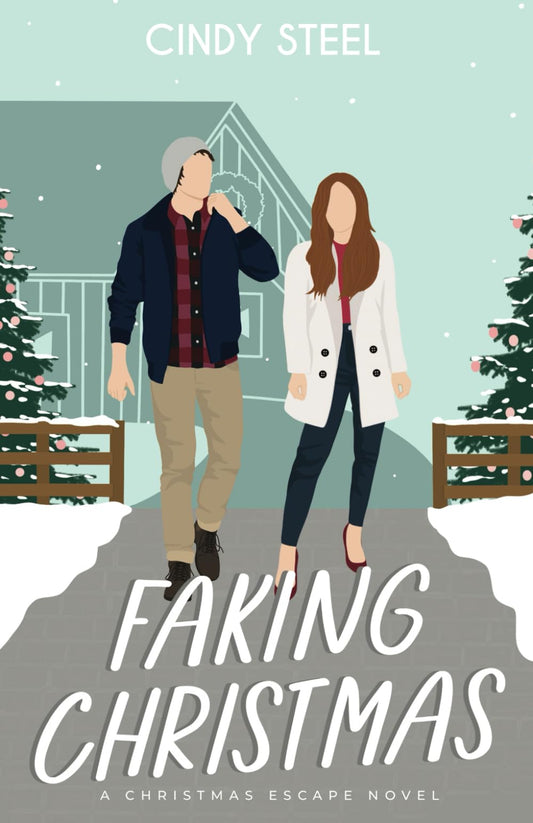 Faking Christmas: A Sweet Romance - 3515