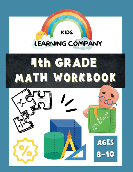 4th Grade Math Review Workbook for Kids 8-10: 4 Digit Addition, Fractions and Decimals Workbook, Homeschool 4th Grade Math