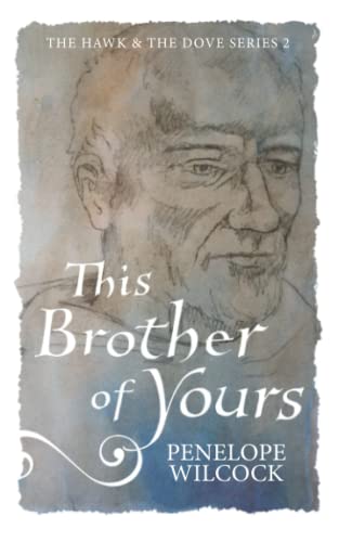 This Brother of Yours (The Hawk and the Dove, Series Two)