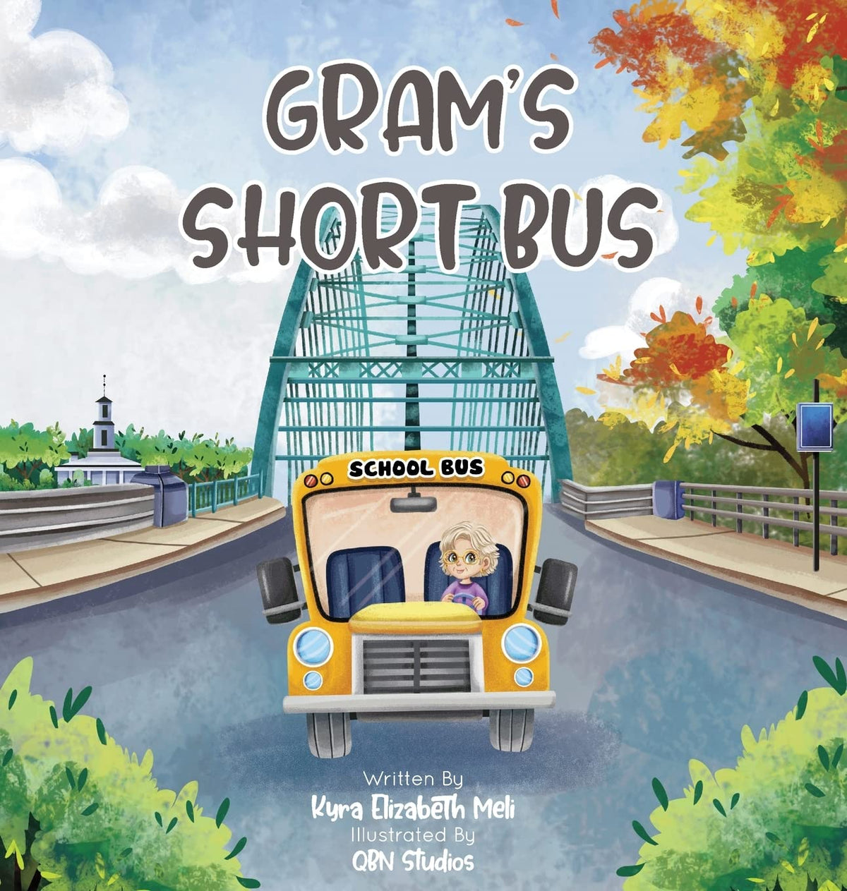 Gram's Short Bus (The Gram Stories)