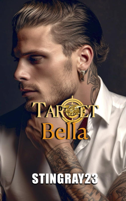 Target Bella (No Love Left Behind: Target Series) - 3198